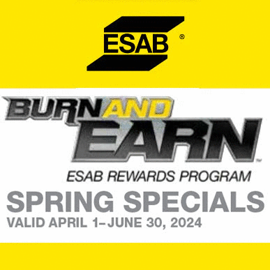 ESAB® Burn and Earn™ Spring Specials